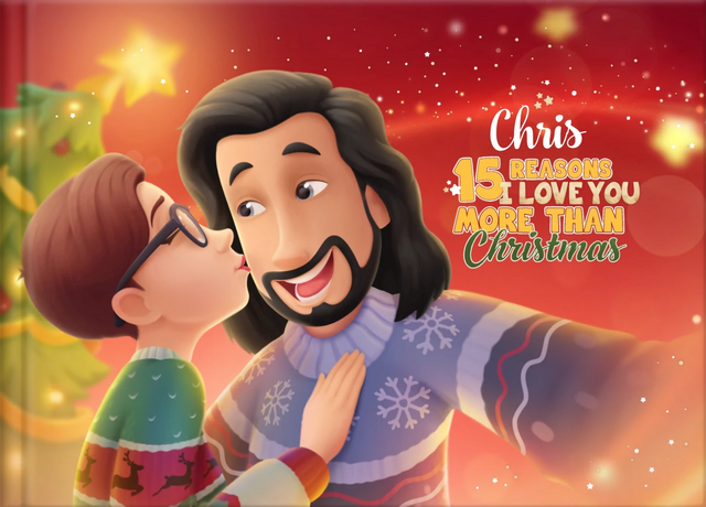 Chris, 15 Reasons I Love You More Than Christmas