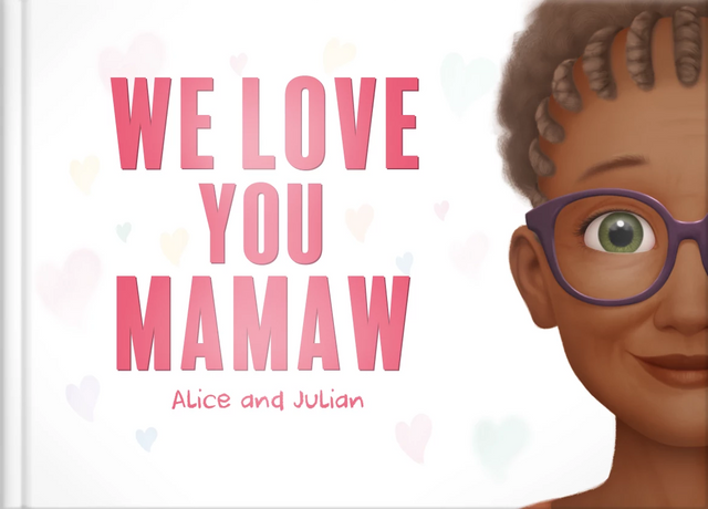 We Love You, Mamaw