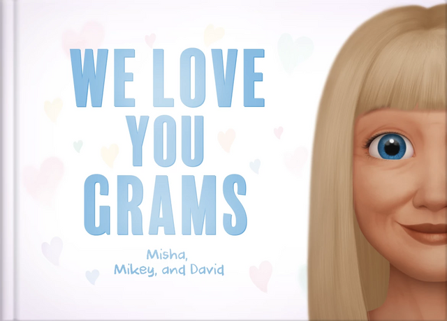 We Love You, Grams