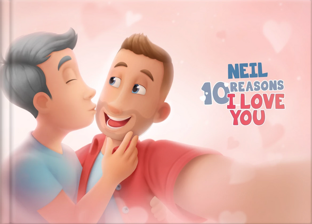Neil 10 Reasons I Love You