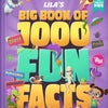 Lila's Big Book of 1000 Fun Facts